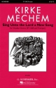 Kirke Mechem, Sing Unto the Lord a New Song SSAATTBB + Trumpet Chorpartitur