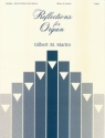 Gilbert Martin, Reflections For Organ Orgel Buch