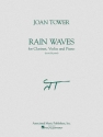 Joan Tower, Rain Waves Clarinet, Violin and Piano Partitur + Stimmen