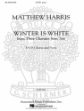 Matthew Harris, Winter Is White Solo T + SSATBB + piano Chorpartitur