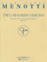 Gian Carlo Menotti, Two Spanish Visions Solo S + Choir + Orchestra Partitur