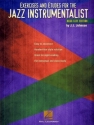 Exercises and Etudes for the Jazz instrumentalist: Bass clef edition