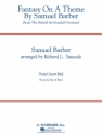 Samuel Barber, Fantasy on a Theme by Samuel Barber Concert Band Partitur + Stimmen