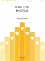 George Baker, Tuba Tune Ragtime (Organ) Orgel Buch