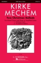 Kirke Mechem, Two Christmas Ballads SATB and Piano Chorpartitur