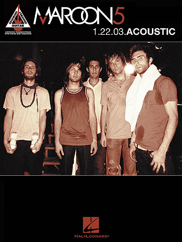 Maroon 5: 1.22.03. acoustic for guitar/voice/tab Songbook