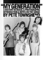 MY GENERATION: A HISTORY IN MUSIC AND PHOTOGRAPHS   (SONGBOOK) THE DECADE OF THE WHO