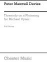 Peter Maxwell Davies: Threnody On A Plainsong For Michael Vyner Orchestra Miniature Score