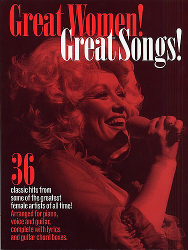 Great Women great Songs: 36 classic hits piano/vocal/guitar