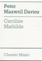 Peter Maxwell Davies: Caroline Mathilde (Full Score) Orchestra, High Voice Score