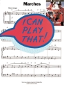 I can play that: Marches for piano (easy piano)