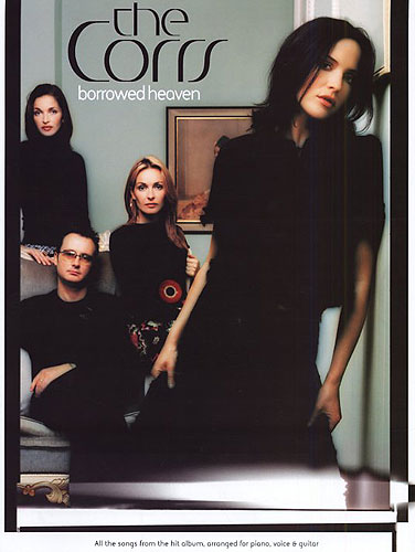 The Corrs: borrowed heaven Songbook for piano/voice/guitar