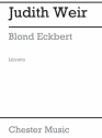 Judith Weir: Blond Eckbert (Libretto) Opera Libretto