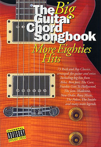 The Big Guitar Chord Book: More Eighties Hits songbook lyrics and chord boxes