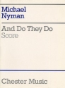 Michael Nyman: And Do They Do (Chamber Ensemble Score) Orchestra Score