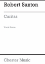 Robert Saxton: Caritas Opera Vocal Score