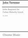 John Tavener: Little Requiem For Father Malachy Lynch SATB, Organ Accompaniment Vocal Score