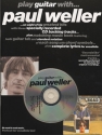 Play Guitar with Paul Weller (+CD): Songbook vocal/guitar/tab