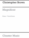 Christopher Brown: Magnificat Op. 52 (Vocal Score) Soprano, Tenor, Bass Voice, SATB, Piano Accompaniment Vocal Score