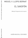 El Saxofon (Metodo Progresivo De Iniciacion) Saxophone Buch