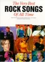 The very best Rock Songs of all Time: Songbook piano/voice/guitar