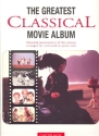 The greatest classical Movie Album: classical masterpieces of the cinema arranged for piano solo