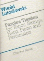 Witold Lutoslawski: Paroles Tissees (Score) Tenor, String Instruments, Piano Chamber, Harp, Percussion Score