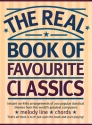 The Real Bbook of Favourite Classics for melody line and chords