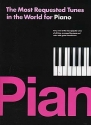 The most requested Tunes in the World: songbook for piano/voice/guitar