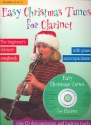 EASY CHRISTMAS TUNES (+CD) FOR CLARINET WITH PIANO ACCOMPANIMENT THE BEGINNER'S CLARINET SONGBOOK