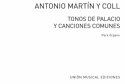 Tonos De Palacio Y Canciones Comunes Book 1 Orgel Buch