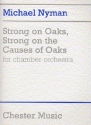 Michael Nyman: Strong On Oaks, Strong On The Causes Of Oaks Orchestra Score