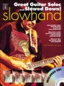 SLOWHAND (+CD): GREAT GUITAR SOLOS SLOWED DOWN INCLUDES NOTES, TABLATURE, CHORDS