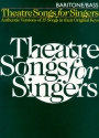 Theatre Songs for Singers Songbook for baritone/bass and piano