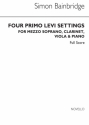 Simon Bainbridge, Four Primo Levi Settings Chamber Group Mezzo-Soprano Clarinet Viola Piano Accompaniment Partitur