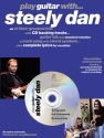 PLAY GUITAR WITH STEELY DAN (+CD): 6 OF THEIR GREATEST HITS WITH BACKING TRACKS