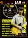 Jam with 90s Rock (+CD): Songbook guitar/tab/vocal