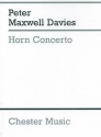 Peter Maxwell Davies: Horn Concerto (Study Score) French Horn, Orchestra Score