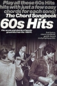 60s Hits: Chord Songbook lyrics/chords/guitar boxes Songbook