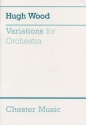 Hugh Wood: Variations For Orchestra Orchestra Miniature Score