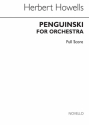 Herbert Howells, Penguinski For Orchestra (Full Score) Orchestra Partitur