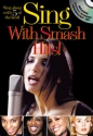 SING SMASH HITS (+CD): SING ALONG WITH 5 OF THE BEST SONGBOOK FOR MELODY LINE/CHORDS/LYRICS