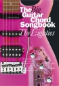 The big Book Guitar Chords Songbook: The Eightees 80 Rock and Pop Classics