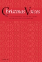 Christmas Voices New Carols for unison, SSA and SATB Chorus and Piano ad lib.