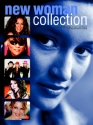 New Woman Collection: 30 great for piano vocal guitar from the latest female vocalists