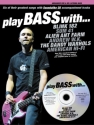 Play Bass with Blink 182, sum 41, alien ant farm, andrew w. w., the dandy warhols and american hi-fi (+cd)