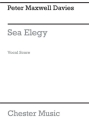 Peter Maxwell Davies: Sea Elegy (Vocal Score) Soprano, Alto, Tenor, Bass Voice, SATB, Piano Accompaniment Vocal Score