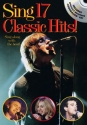 Sing 17 classic Hits (+CD): Sing along with the best Songbook melody line/chord/lyrics