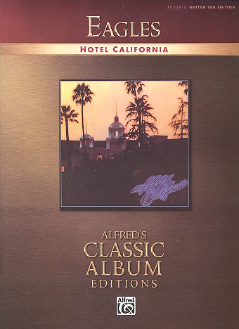 Eagles: Hotel California Songbook vocal/guitar/tab