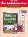 The Music Substitute Sourcebook Grades 4-8 for effortless Substitute Teacher Preparation with reproducible pages